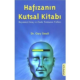 HAFIZANIN KUTSAL KİTABI BEYNINIZI GENÇ VE ZINDE TUTMANIN YOLLARI - GARY SMALL