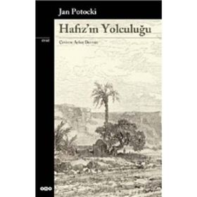 HAFIZ`IN YOLCULUĞU - JAN POTOCKI