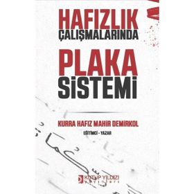 Hafızlık Çalışmalarında Plaka Sistemi Mahir Demirkol