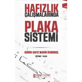 Hafızlık Çalışmalarında Plaka Sistemi Mahir Demirkol
