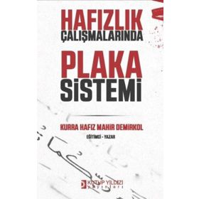 Hafızlık Çalışmalarında Plaka Sistemi Mahir Demirkol