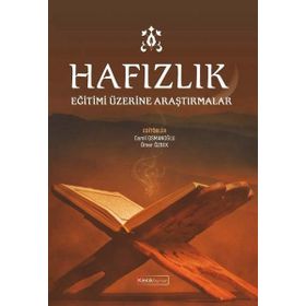 Hafızlık Eğitimi Üzerine Araştırmalar - Cemil Osmanoğlu