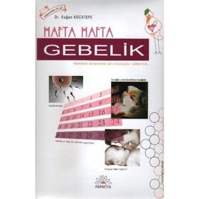 Hafta Hafta Gebelik - kaan kocatepe