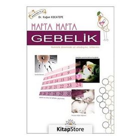 Hafta Hafta Gebelik - kaan kocatepe
