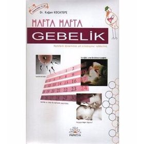 Hafta Hafta Gebelik - kaan kocatepe