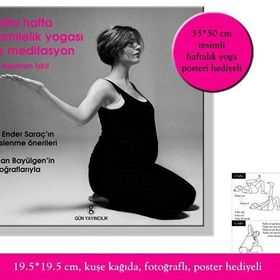 Hafta Hafta Hamilelik Yogası ve Meditasyon - Neslihan İskit