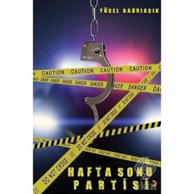 Hafta Sonu Partisi - Yücel Bağrıaçık
