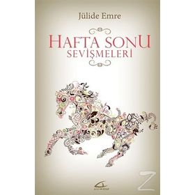 Hafta Sonu Sevişmeleri - Jülide Emre