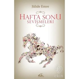 Hafta Sonu Sevişmeleri - Jülide Emre