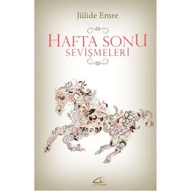 Hafta Sonu Sevişmeleri - Jülide Emre