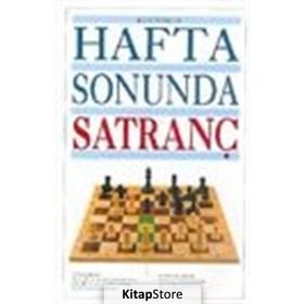 HAFTA SONUNDA SATRANÇ - KEN WHYLD