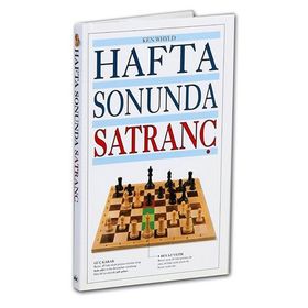 HAFTA SONUNDA SATRANÇ - KEN WHYLD
