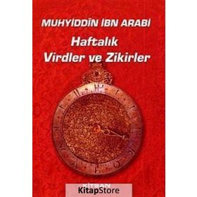 Haftalık Virdler ve Zikirler - Muhyiddin İbn Arabi