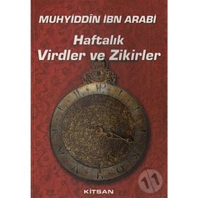 Haftalık Virdler ve Zikirler - Muhyiddin İbn Arabi