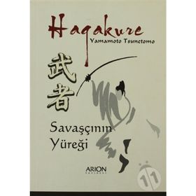 HAGAKURE SAVAŞÇININ YÜREĞI - YAMAMOTO TSUNETOMO