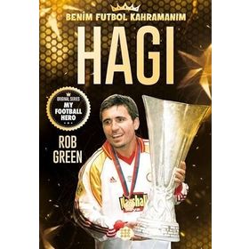 Hagi Benim Futbol Kahramanım - Rob Green