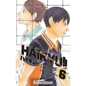 Haikyu 6 - Pasörler Çarpışıyor - Masaşi Kişimoto