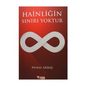 Hainliğin Sınırı Yoktur Murat Akbaş