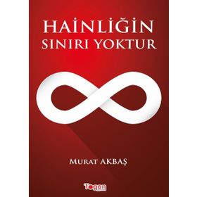 Hainliğin Sınırı Yoktur Murat Akbaş
