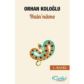 Hain'nâme - Orhan Koloğlu