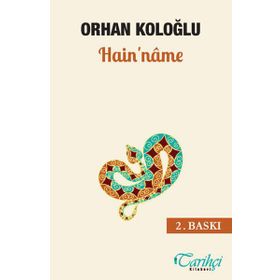 Hain'nâme - Orhan Koloğlu