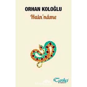 Hain'nâme - Orhan Koloğlu