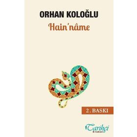 Hain'nâme - Orhan Koloğlu