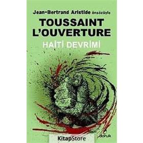 HAITI DEVRIMI - TOUSSAINT L'OUVERTURE