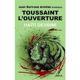 HAITI DEVRIMI - TOUSSAINT L'OUVERTURE