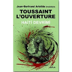HAITI DEVRIMI - TOUSSAINT L'OUVERTURE