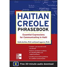 Haitian Creole Phrasebook - Essential Expressions for Communicating in Haiti