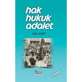 Hak Adalet Hukuk - Bülent Köse