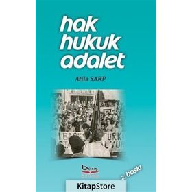 Hak Adalet Hukuk - Bülent Köse