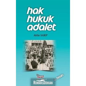 Hak Adalet Hukuk - Bülent Köse