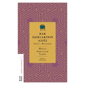 Hak Aşıklarının Azığı Molla Abdullah İlahi