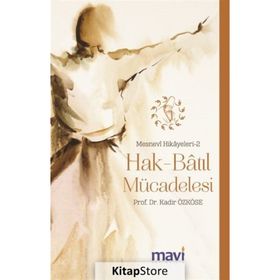Hak-Bâtıl Mücadelesi - Kadir Özköse