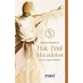Hak-Bâtıl Mücadelesi - Kadir Özköse