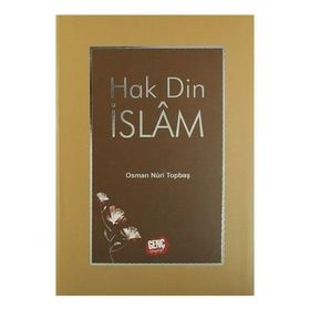Hak Din İslam - Osman Nuri Topbaş