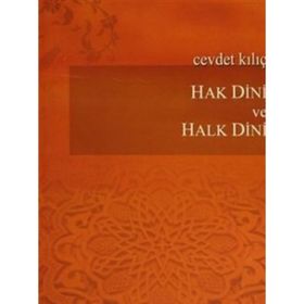 Hak Dini ve Halk Dini - Cevdet Kılıç