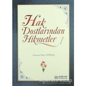 Hak Dostlarından Hikmetler 1 - Osman Nuri Topbaş