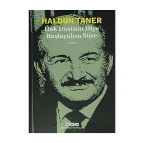 Hak Dostum Diye Başlayalım Söze - Haldun Taner