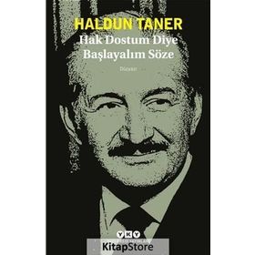 Hak Dostum Diye Başlayalım Söze - Haldun Taner