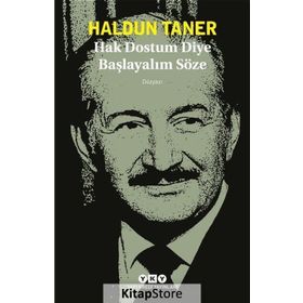 Hak Dostum Diye Başlayalım Söze - Haldun Taner