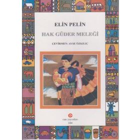HAK GÜDER MELEĞI - ELIN PELIN