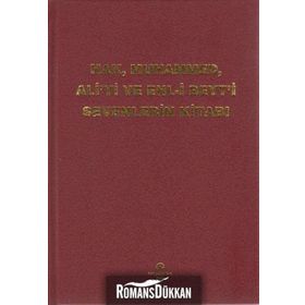 HAK, MUHAMMED, ALI'YI VE EHL-I BEYT'I SEVENLERIN KITABI - KASIM TUNCEL