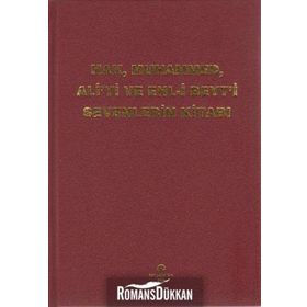 HAK, MUHAMMED, ALI'YI VE EHL-I BEYT'I SEVENLERIN KITABI - KASIM TUNCEL