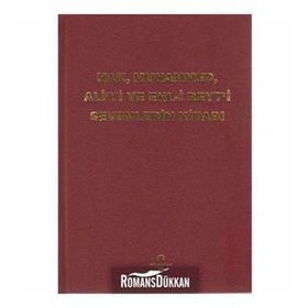HAK, MUHAMMED, ALI'YI VE EHL-I BEYT'I SEVENLERIN KITABI - KASIM TUNCEL