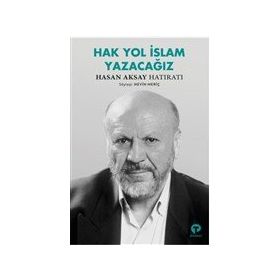 Hak Yol İslam Yazacağız Turkuvaz Kitap