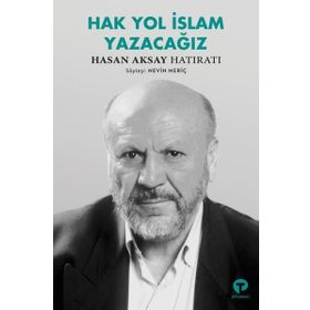 Hak Yol İslam Yazacağız Turkuvaz Kitap