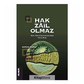 HAK ZÂIL OLMAZ ROMA, TÜRK VE İSLÂM HUKUKLARINDA EKSIK BORÇ - MUSTAFA DEMIRAY